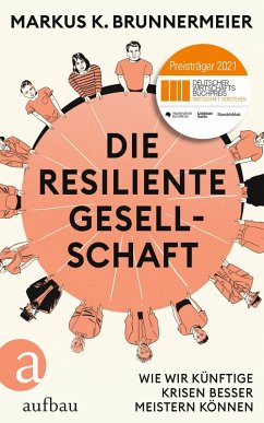Die resiliente Gesellschaft (eBook, ePUB) - Brunnermeier, Markus K.
