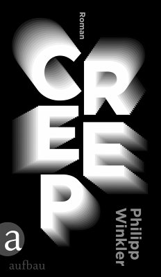 Creep (eBook, ePUB) - Winkler, Philipp