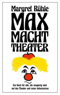 Max macht Theater (eBook, ePUB)