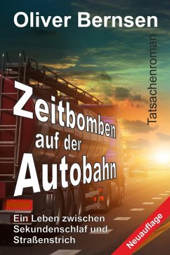 Zeitbomben auf der Autobahn (eBook, ePUB) - Bernsen, Oliver