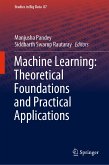 Machine Learning: Theoretical Foundations and Practical Applications (eBook, PDF)