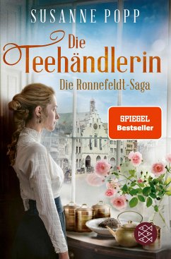 Die Teehändlerin / Die Ronnefeldt-Saga Bd.1 (eBook, ePUB) - Popp, Susanne