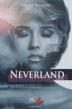 Neverland (eBook, ePUB) - Malburny, Emilie