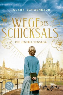 Wege des Schicksals / Senfblütensaga Bd.2 (eBook, ePUB) - Langenbach, Clara