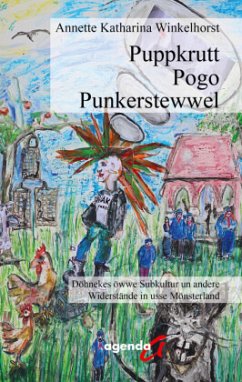 Puppkrutt, Pogo, Punkerstewwel - Winkelhorst, Annette Katharina