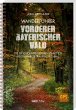 Wanderführer Vorderer Bayerischer Wald - Bild 1