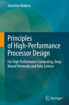 Principles of High-Performance Processor Design - Makino, Junichiro