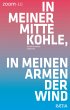 In meiner Mitte Kohle, in meinen Armen... - Bild 1