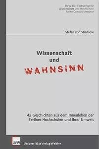 Wissenschaft und Wahnsinn