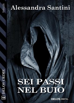 Sei passi nel buio (eBook, ePUB) - Santini, Alessandra