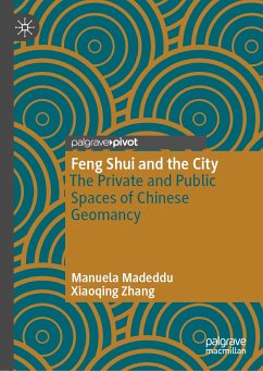 Feng Shui and the City (eBook, PDF) - Madeddu, Manuela; Zhang, Xiaoqing