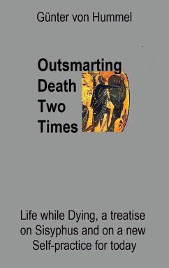 Outsmarting Death Two Times (eBook, ePUB) - von Hummel, Günter