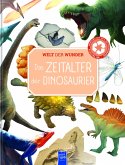 Welt der Wunder - Das Zeitalter der Dinosaurier