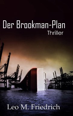 Der Brookman-Plan - Friedrich, Leo M.
