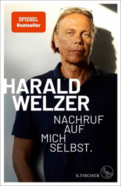 Nachruf auf mich selbst. (eBook, ePUB) - Welzer, Harald