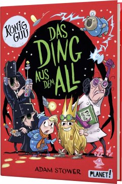 Das Ding aus dem All / König Guu Bd.3 - Stower, Adam