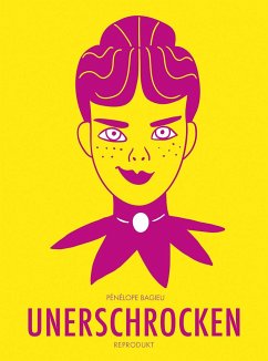 Unerschrocken - Bagieu, Pénélope