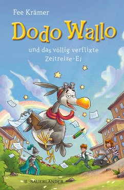 Dodo Wallo und das völlig verflixte Zeitreise-Ei (eBook, ePUB) - Krämer, Fee