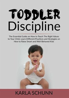 Toddler Discipline - Schunn, Karla
