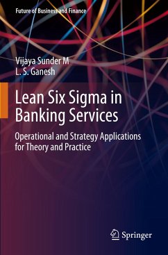 Lean Six Sigma in Banking Services - Sunder M, Vijaya;Ganesh, L. S.