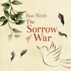 The Sorrow of War Lib/E - Ninh, Bao