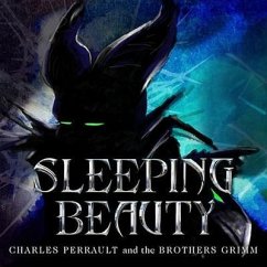 Sleeping Beauty and Other Classic Stories - Brothers Grimm, The; Grimm, Jacob; Grimm, Wilhelm
