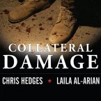 Collateral Damage Lib/E: America's War Against Iraqi Civilians