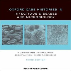 Oxford Case Histories in Infectious Diseases and Microbiology Lib/E: 3rd Edition - Atkins, Bridgit; Humphreys, Hilary