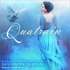 Quatrain Lib/E - Shinn, Sharon