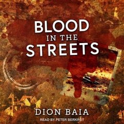 Blood in the Streets - Baia, Dion