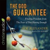 God Guarantee: Finding Freedom from the Fear of Not Having Enough