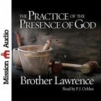 Practice of the Presence of God: Being Conversations and Letters of Nicholas Herman of Lorraine
