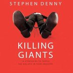 Killing Giants Lib/E: 10 Strategies to Topple the Goliath in Your Industry