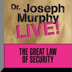 The Great Law Security: Dr. Joseph Murphy Live! - Murphy, Joseph