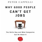 Why Good People Can't Get Jobs Lib/E: The Skills Gap and What Companies Can Do about It