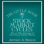The Little Book of Stock Market Cycles Lib/E: How to Take Advantage of Time-Proven Market Patterns