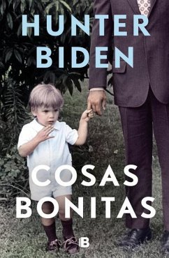 Cosas Bonitas / Beautiful Things - Biden, Hunter