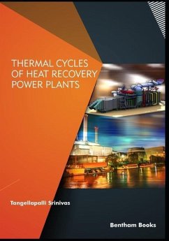 Thermal Cycles of Heat Recovery Power Plants - Srinivas, Tangellapalli