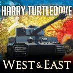The War That Came Early: West and East Lib/E