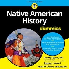 Native American History for Dummies Lib/E - Spignesi, Stephen J.; Lippert, Dorothy