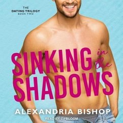 Sinking in the Shadows - Bishop, Alexandria