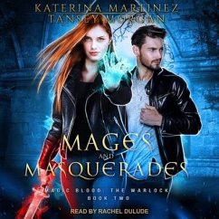Mages and Masquerades - Martinez, Katerina; Morgan, Tansey
