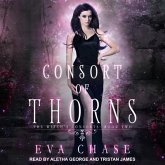 Consort of Thorns Lib/E: A Paranormal Reverse Harem Novel