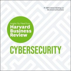 Cybersecurity Lib/E: The Insights You Need from Harvard Business Review - Groysberg, Boris; Harvard Business Review
