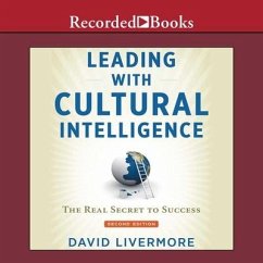 Leading with Cultural Intelligence, Second Editon: The Real Secret to Success - Livermore, David