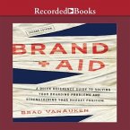 Brand Aid: A Quick Reference Guide to Solving Your Branding Problems and Strengthening Your Market Position