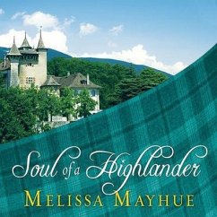 Soul of a Highlander Lib/E - Mayhue, Melissa