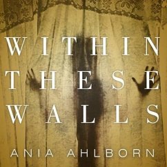 Within These Walls - Ahlborn, Ania