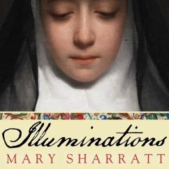 Illuminations: A Novel of Hildegard Von Bingen - Sharratt, Mary