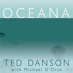 Oceana: Our Planet's Endangered Oceans and What We Can Do to Save Them